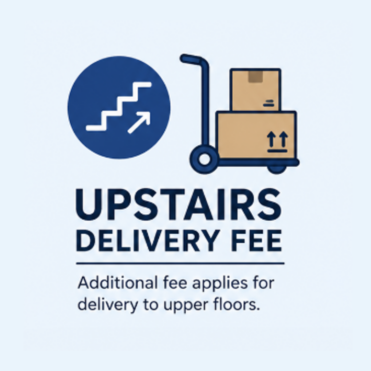 Upstairs delivery fee